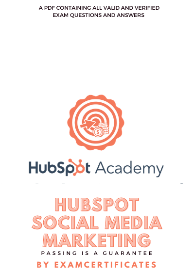 HubSpot Social Media Marketing Certification exam answers