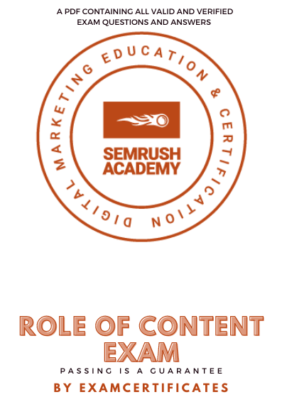 Semrush Role of Content Exam Answers pdf